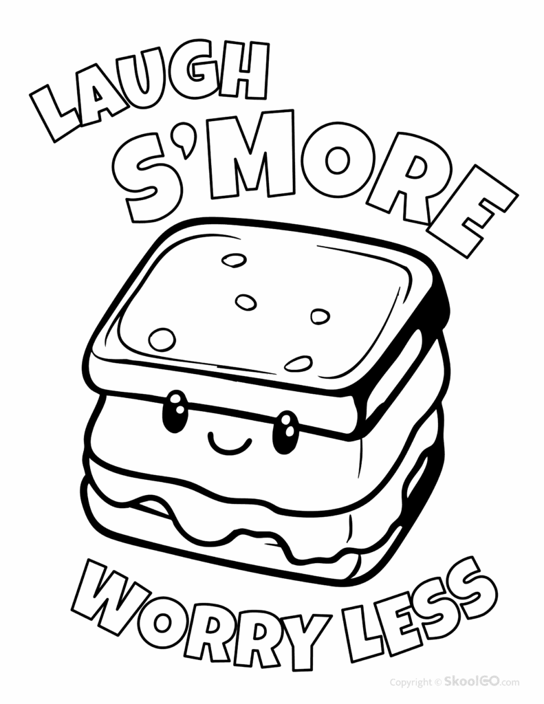 Laugh S'More Worry Less Coloring Page Worksheet Poster Laugh S'More Worry Less coloring page worksheet with smore illustration for kids coloring activity