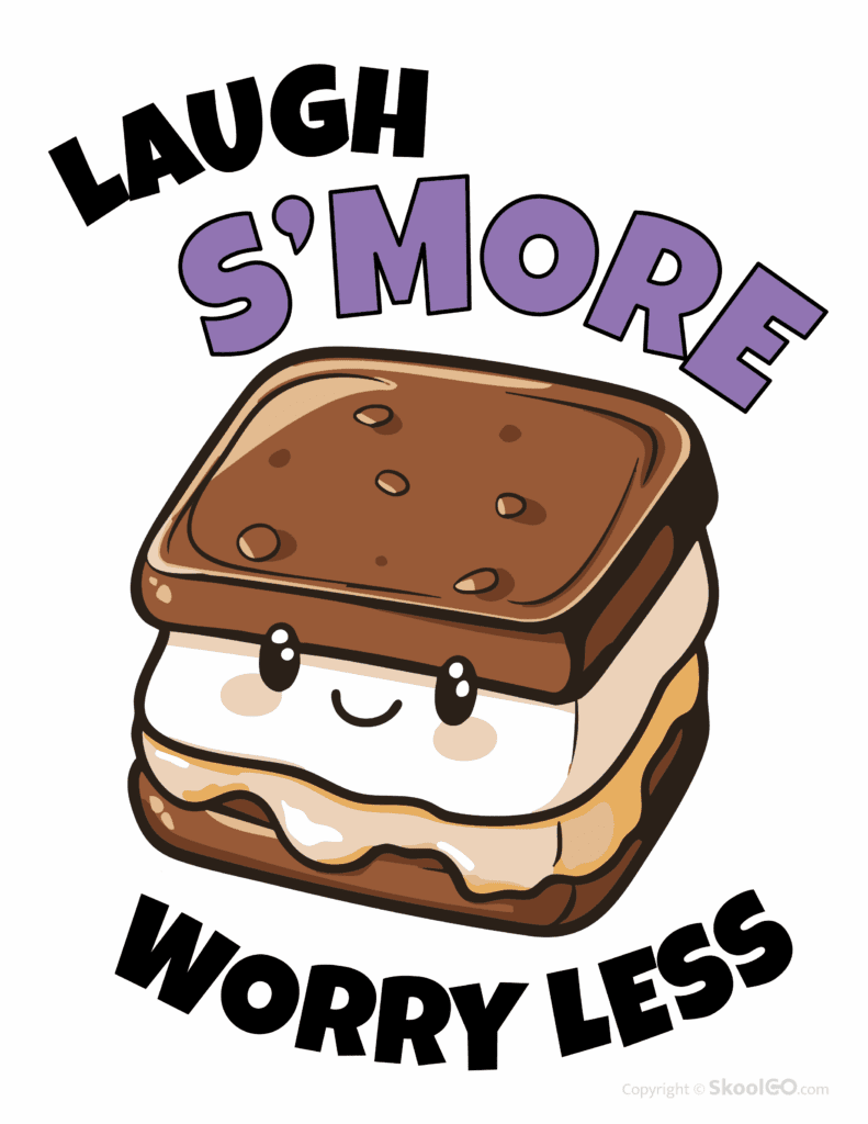 Laugh S'More Worry Less Worksheet Color Page Poster Laugh S'More Worry Less worksheet color page with smiling smore printable classroom poster