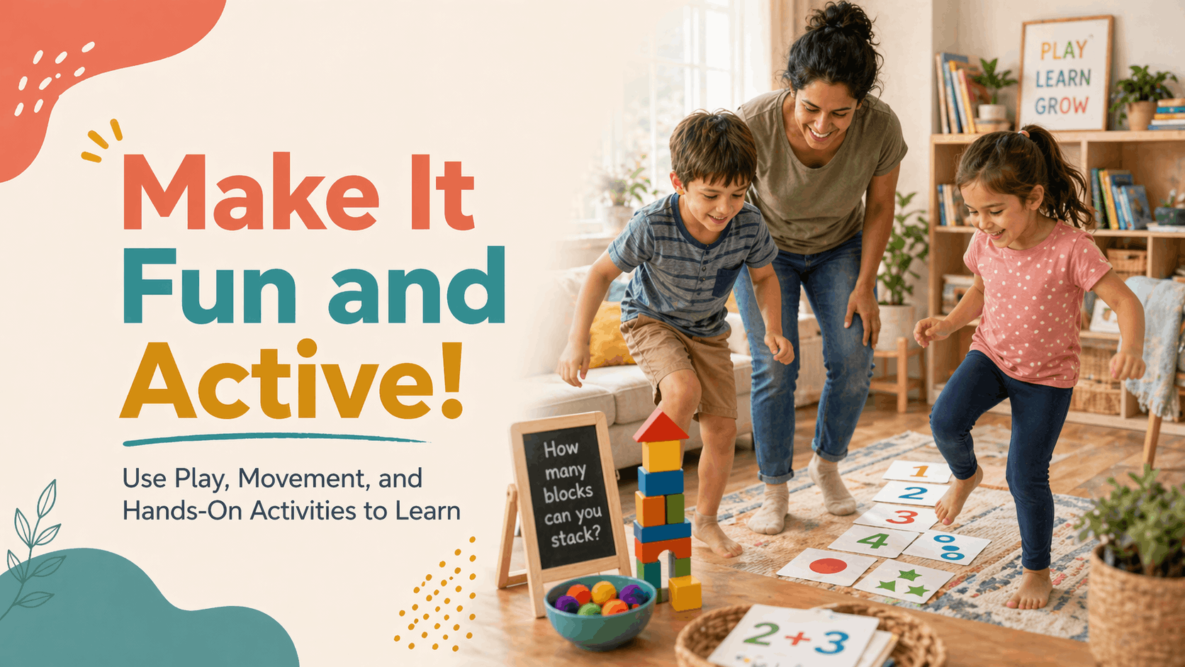 Children enjoy active learning at home with movement games, counting cards, blocks, and hands-on educational activities.