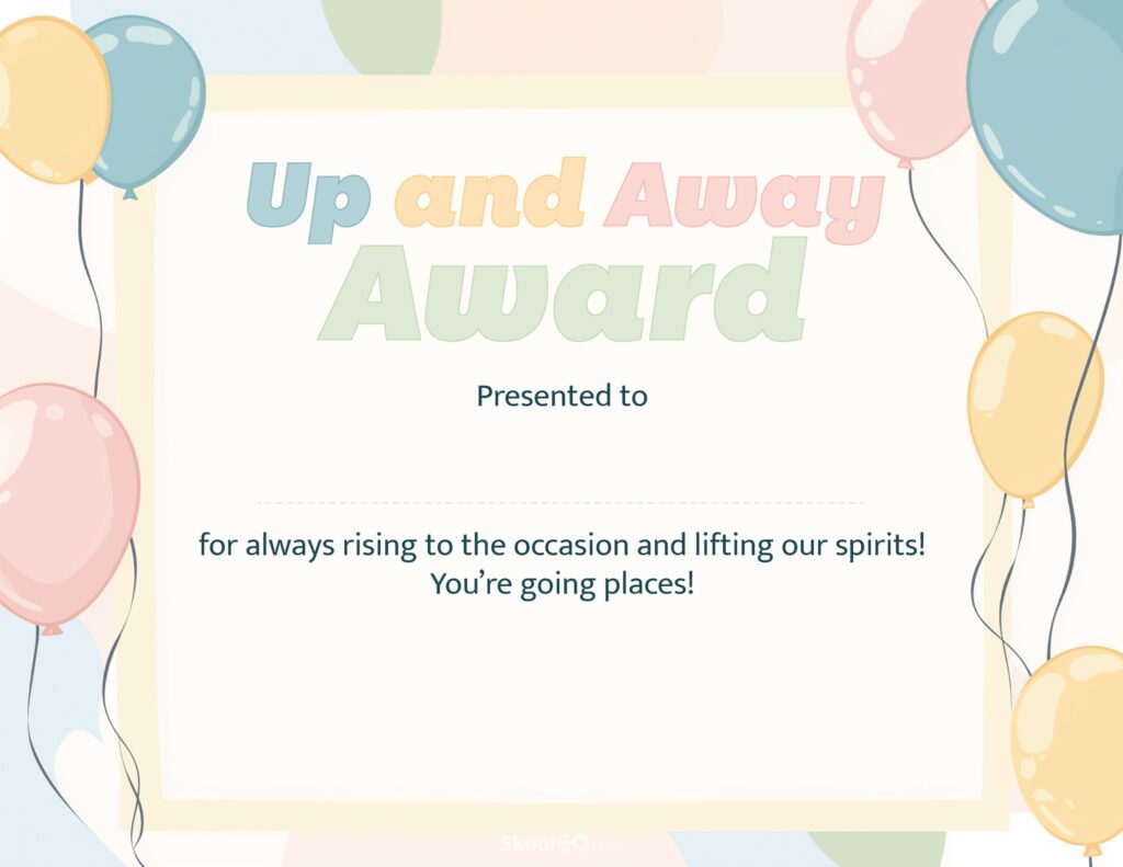 Up and Away Award certificate template printable PDF landscape layout Full Up and Away Award certificate template printable with pastel balloons and editable student name field