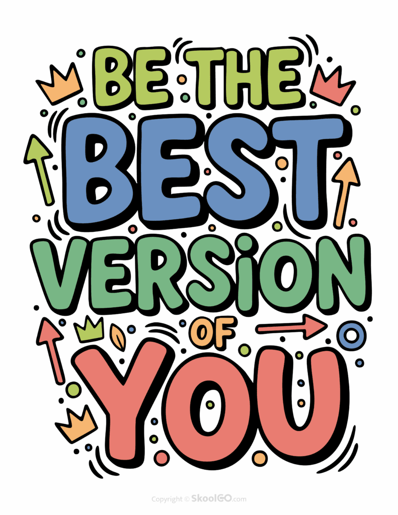 "Be The Best Version Of You" Classroom Poster - Color Version Colorful Be The Best Version Of You printable classroom poster with playful lettering and cheerful doodles