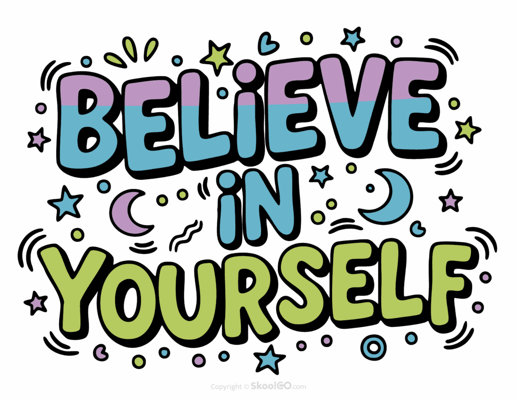 "Believe In Yourself" Classroom Poster - Color Version Colorful Believe In Yourself printable classroom poster with playful lettering and cheerful doodles