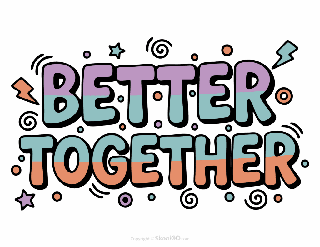 Black-and-white Better Together poster with bold letters and doodles for students to color