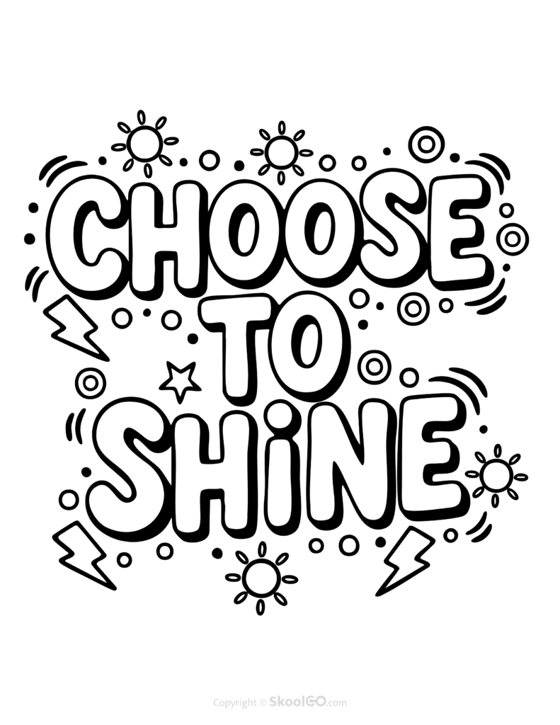 Black-and-white Choose To Shine poster with bold letters and doodles for students to color