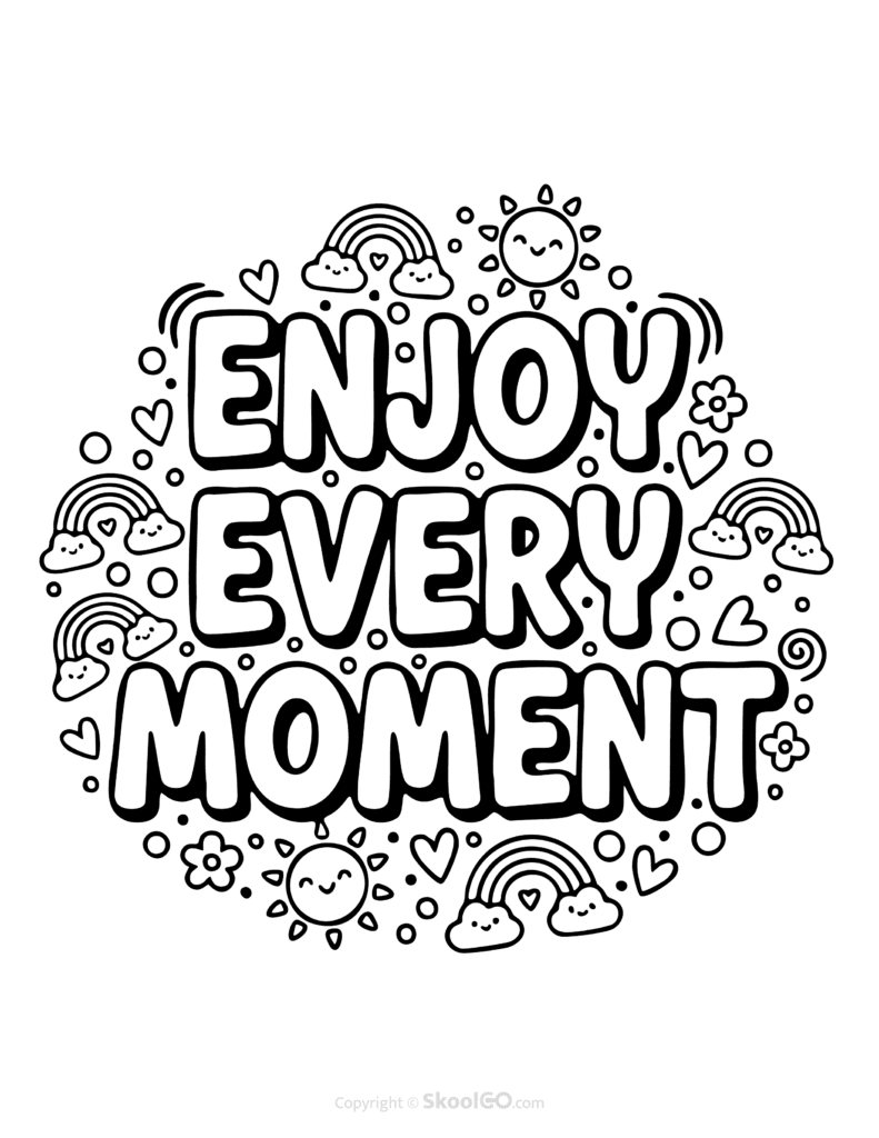 Black-and-white Enjoy Every Moment poster with bold letters and doodles for students to color