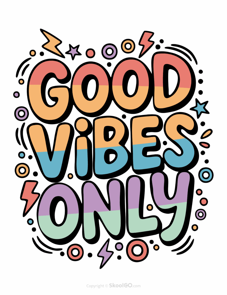 "Good Vibes Only" Classroom Poster - Color Version Colorful Good Vibes Only printable classroom poster with playful lettering and cheerful doodles