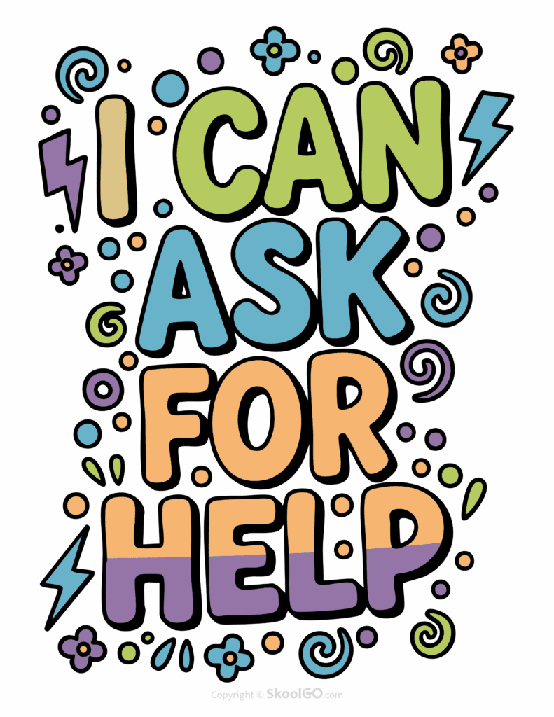 "I Can Ask For Help" Classroom Poster - Color Version Colorful I Can Ask For Help printable classroom poster with playful lettering and cheerful doodles