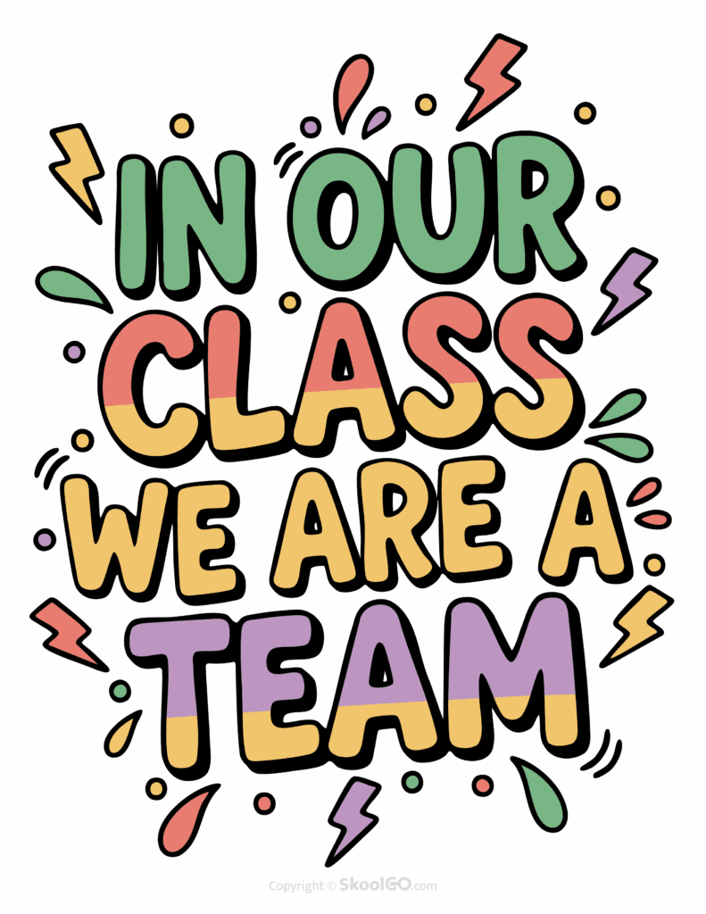 "In Our Class We Are A Team" Classroom Poster - Color Version Colorful In Our Class We Are A Team printable classroom poster with playful lettering and cheerful doodles