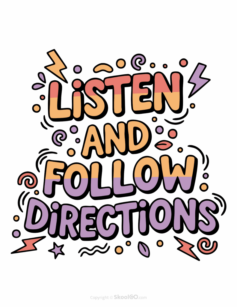 "Listen And Follow Directions" Classroom Poster - Color Version Colorful Listen And Follow Directions printable classroom poster with playful lettering and cheerful doodles