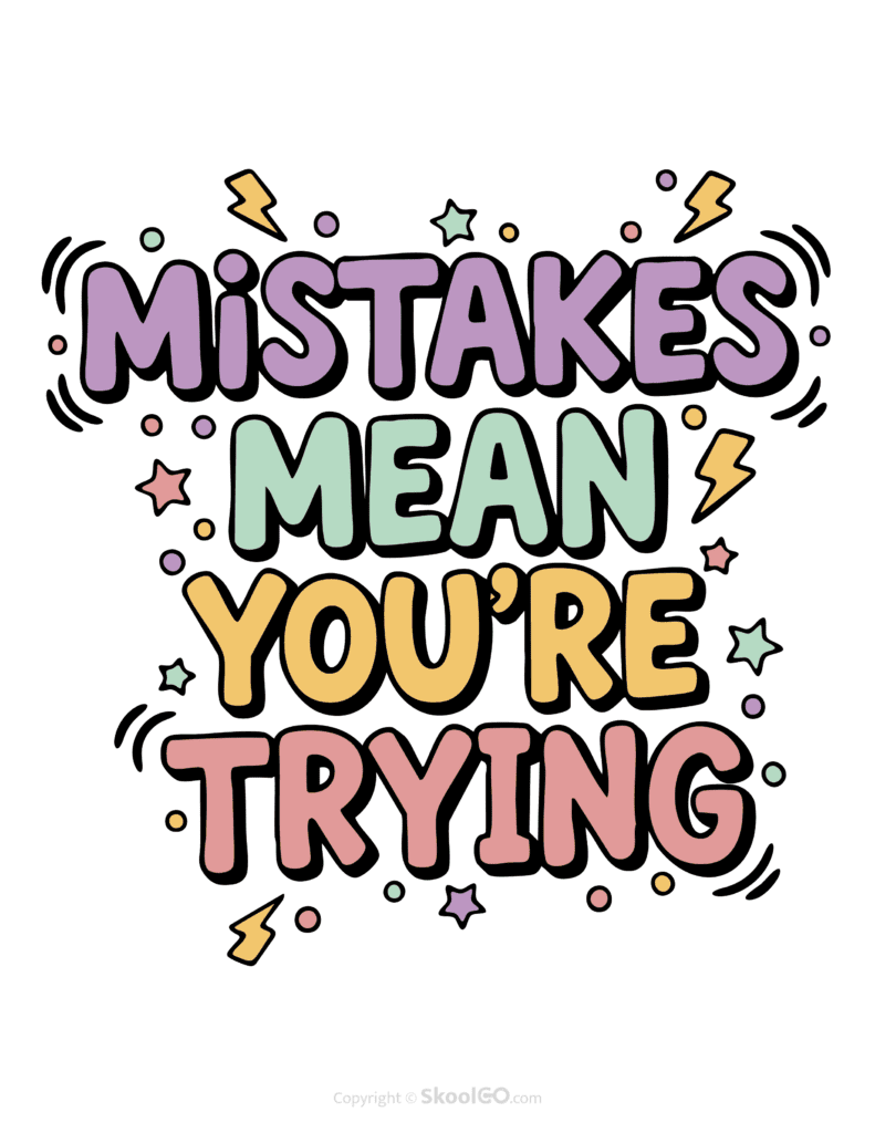 "Mistakes Mean You Are Trying" Classroom Poster - Color Version Colorful Mistakes Mean You Are Trying printable classroom poster with playful lettering and cheerful doodles