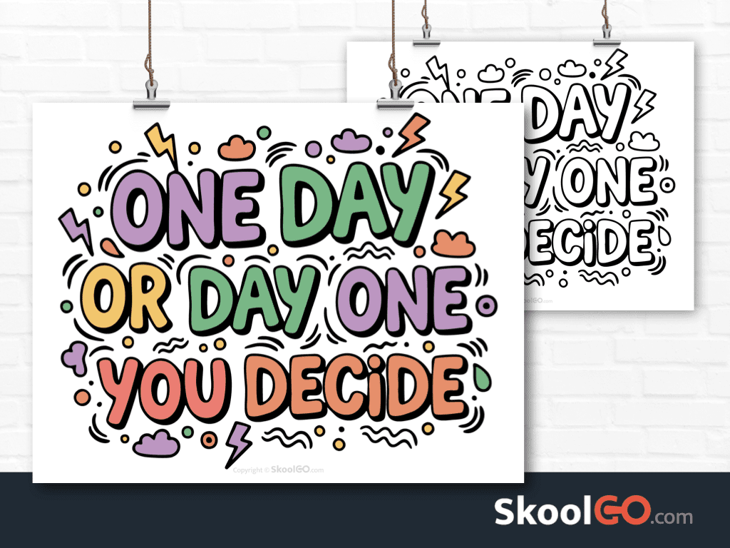 Preview image of the "One Day Or Day One You Decide" Classroom Poster, showing both color and black & white printable pages.