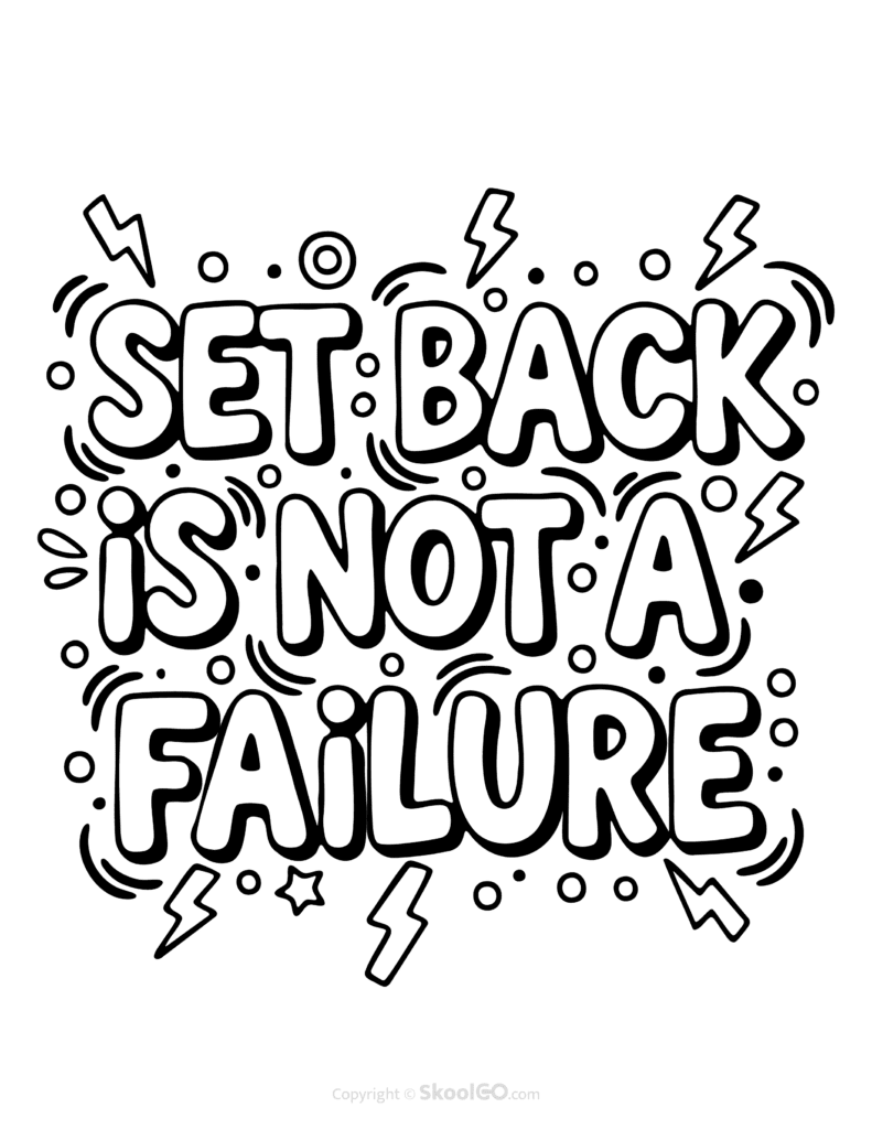 "Set Back Is Not A Failure" Classroom Poster - Black & White Version Black-and-white Set Back Is Not A Failure poster with bold letters and doodles for students to color