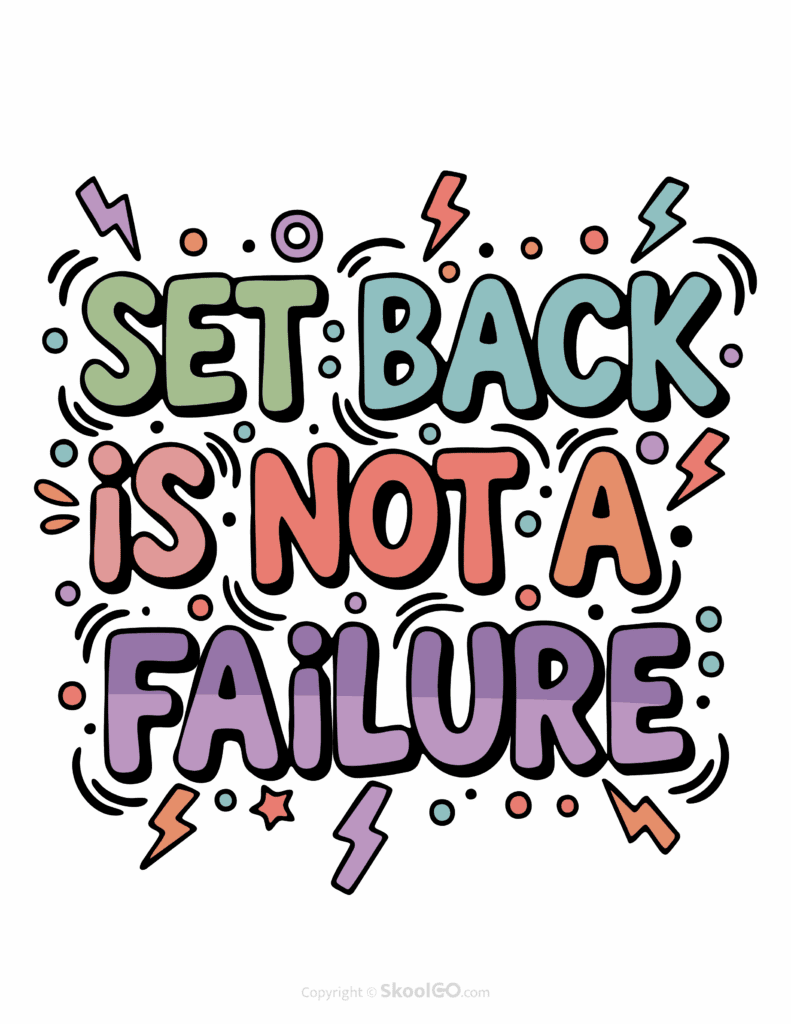 "Set Back Is Not A Failure" Classroom Poster - Color Version Colorful Set Back Is Not A Failure printable classroom poster with playful lettering and cheerful doodles