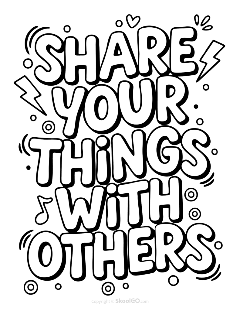 "Share Your Things With Others" Classroom Poster - Black & White Version Black-and-white Share Your Things With Others poster with bold letters and doodles for students to color
