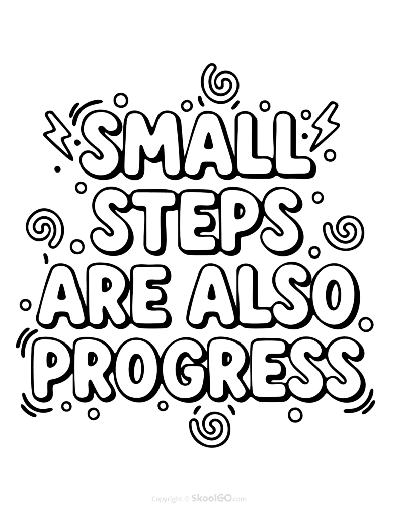Black-and-white Small Steps Are Also Progress poster with bold letters and doodles for students to color