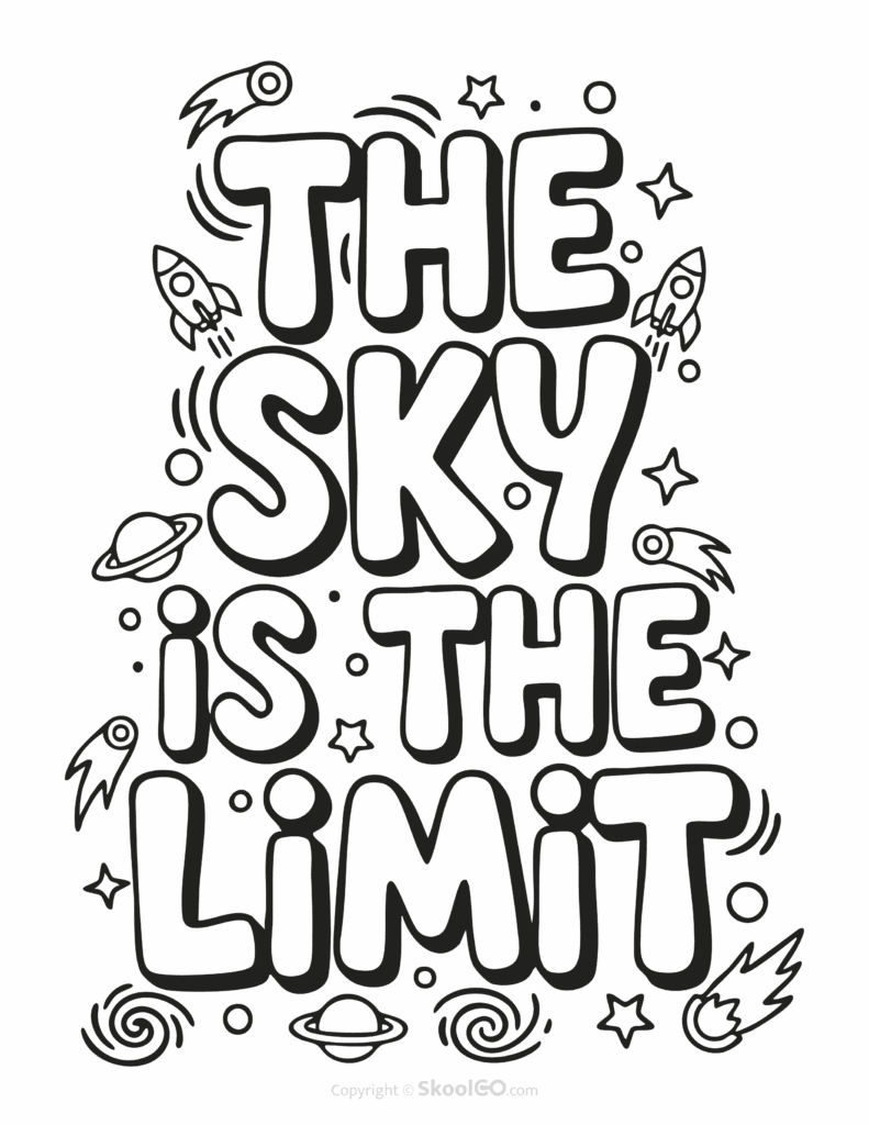 "The Sky Is The Limit" Classroom Poster - Black & White Version Black-and-white The Sky Is The Limit poster with bold letters and doodles for students to color