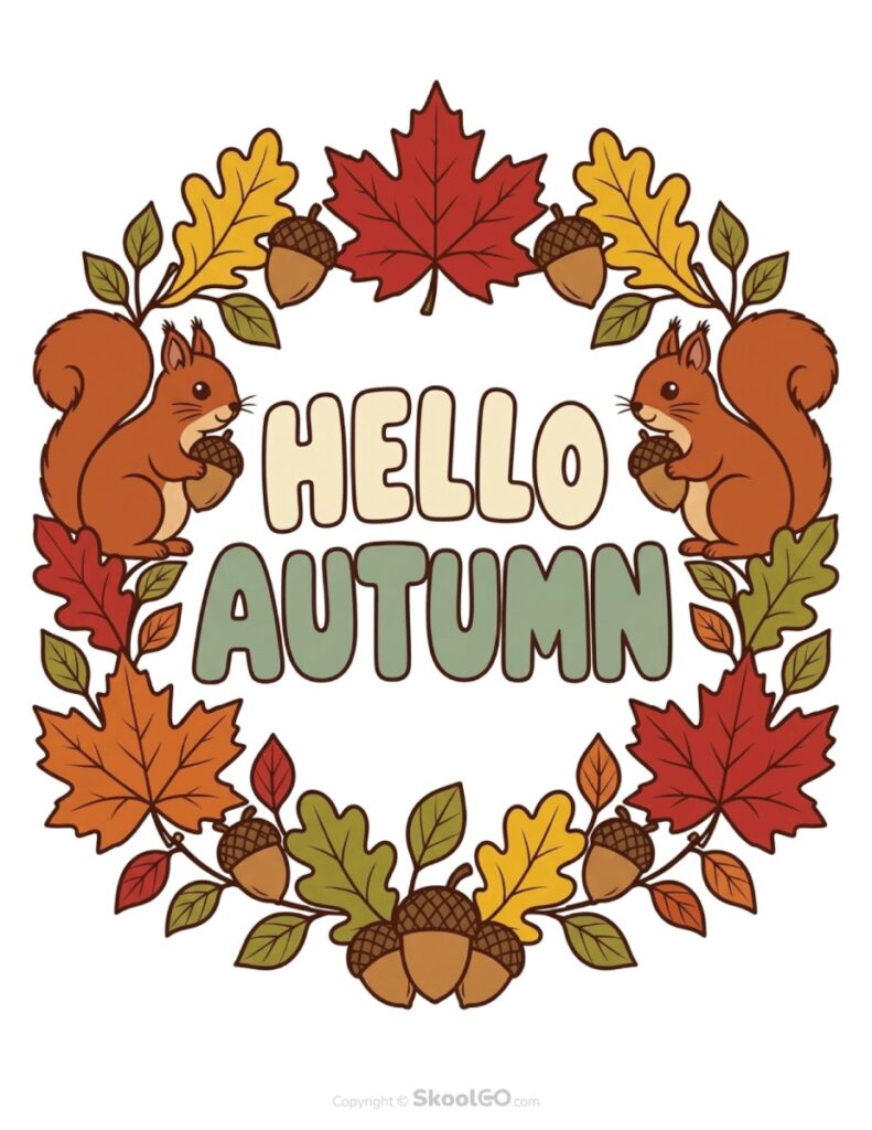 Hello Autumn Color Poster Color Hello Autumn poster with squirrels, acorns, and autumn leaves.