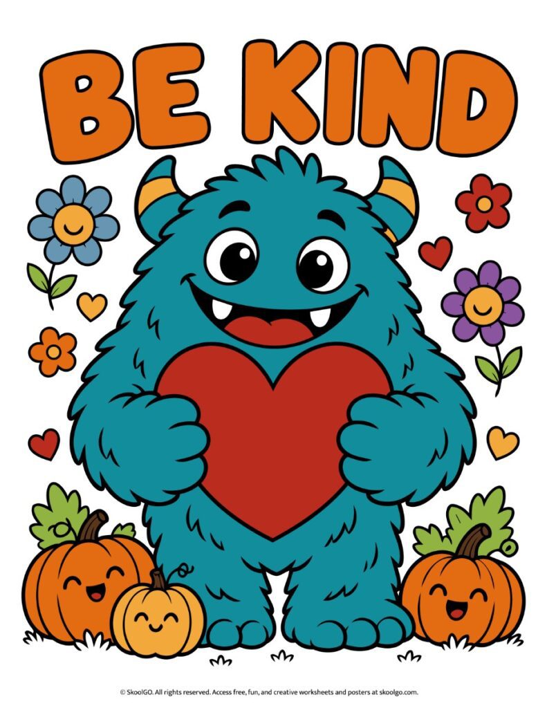 Be Kind Poster – Colorful Monster and Heart Be Kind poster with a smiling teal monster holding a red heart, surrounded by colorful flowers, small hearts, and pumpkins.
