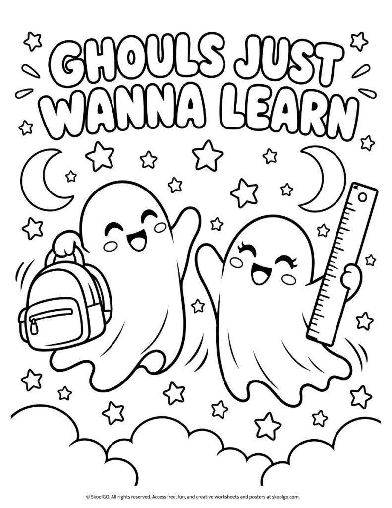Ghouls Just Wanna Learn – Black-and-White Halloween Poster Black-and-white Ghouls Just Wanna Learn coloring poster with two cheerful ghosts, a backpack, a ruler, stars, moons, and outlined lettering.