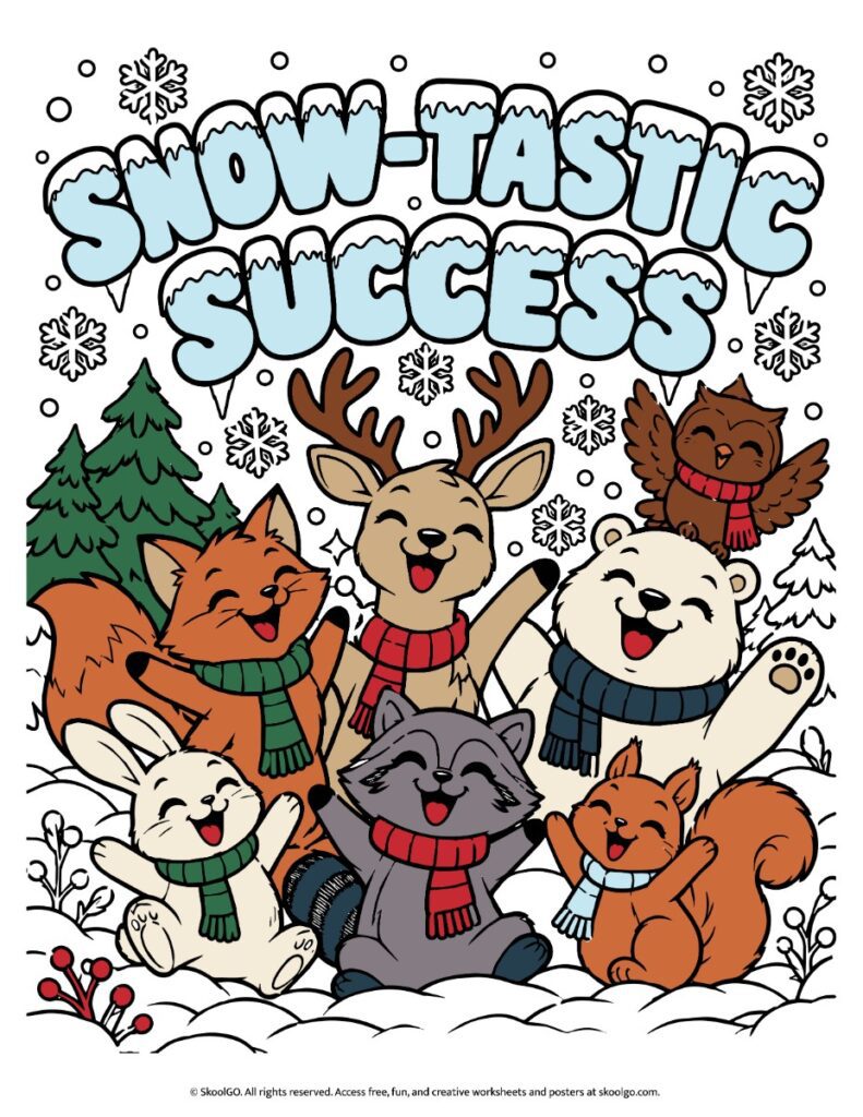 Color poster with Snow-Tastic Success lettering above a fox, deer, bear, raccoon, rabbit, squirrel, and owl celebrating in the snow.