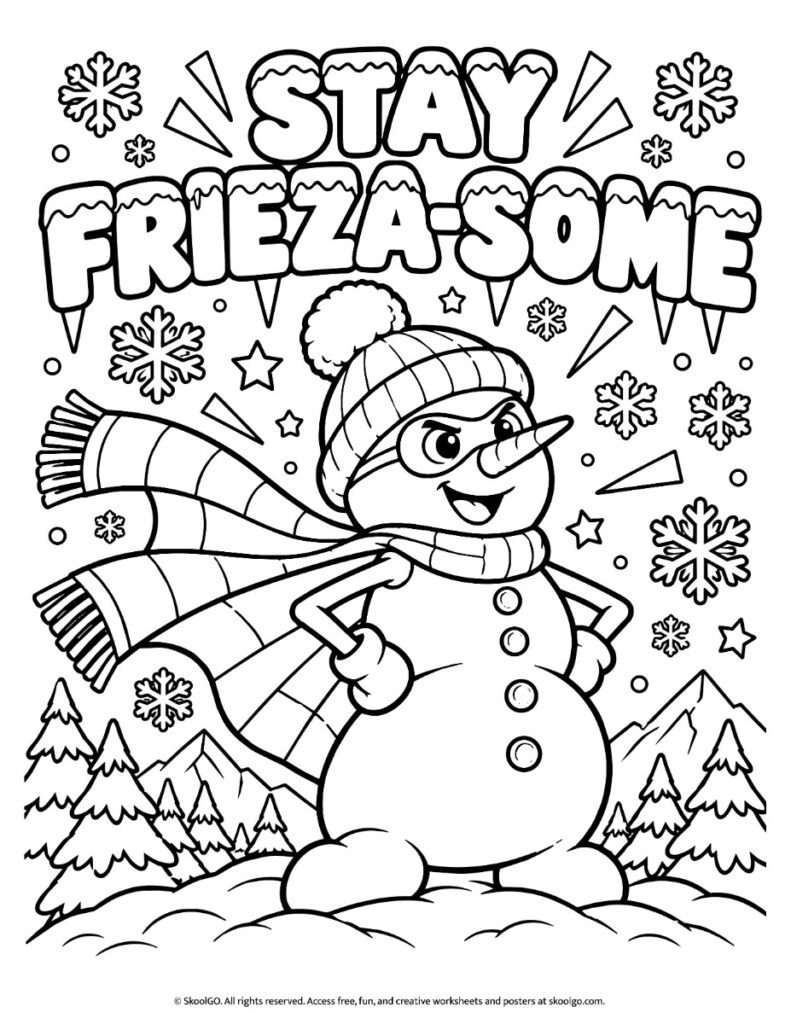 Black-and-white Stay Frieza-Some coloring poster with an outlined superhero snowman, winter clothing, snowflakes, trees, and mountains.